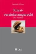 Landolt / Weber |  Privatversicherungsrecht | Buch |  Sack Fachmedien