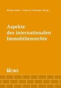Heiss / Schnyder |  Aspekte des internationalen Immobilienrechts | Buch |  Sack Fachmedien