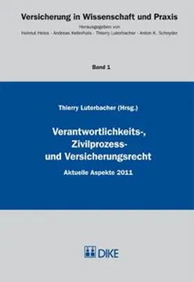 Luterbacher |  Verantwortlichkeits-, Zivilprozess- und Versicherungsrecht. | Buch |  Sack Fachmedien