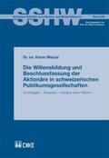 Maizar |  Die Willensbildung und Beschlussfassung der Aktionäre in schweizerischen Publikumsgesellschaften | Buch |  Sack Fachmedien