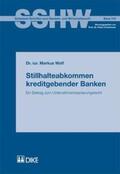 Wolf |  Stillhalteabkommen kreditgebender Banken | Buch |  Sack Fachmedien