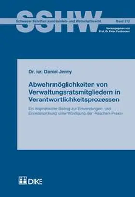 Jenny |  Abwehrmöglichkeiten von Verwaltungsratsmitgliedern in Verantwortlichkeitsprozessen | Buch |  Sack Fachmedien