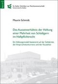 Schmidt |  Das Aussenverhältnis der Hauftung einer Mehrheit von Schädigern im Haftpflichtrecht | Buch |  Sack Fachmedien