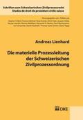 Lienhard |  Die materielle Prozessleitung der Schweizerischen Zivilprozessordnung | Buch |  Sack Fachmedien