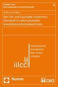 Schernbeck |  Der Fair and Equitable Treatment Standard in internationalen Investitionsschutzabkommen | Buch |  Sack Fachmedien