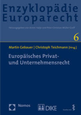 Gebauer / Teichmann | Europäisches Privat- und Unternehmensrecht | Buch | 978-3-03751-495-5 | sack.de