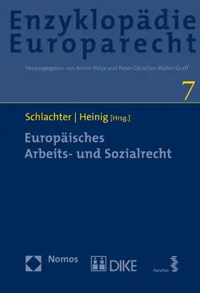 Heinig / Schlachter | Europäisches Arbeits- und Sozialrecht | Buch | 978-3-03751-496-2 | www.sack.de