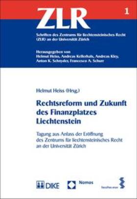 Heiss | Rechtsreform und Zukunft des Finanzplatzes Liechtenstein | Buch | 978-3-03751-514-3 | sack.de