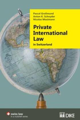 Grolimund / Schnyder / Mosimann | Private International Law in Switzerland | Buch | 978-3-03751-522-8 | sack.de