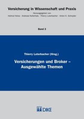 Luterbacher | Versicherungen und Broker | Buch | 978-3-03751-547-1 | sack.de