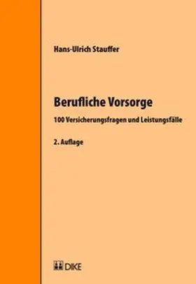 Stauffer | Berufliche Vorsorge | Buch | 978-3-03751-601-0 | www.sack.de