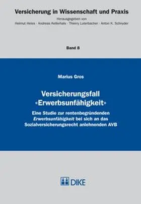 Gros |  Versicherungsfall 'Erwerbsunfähigkeit' | Buch |  Sack Fachmedien