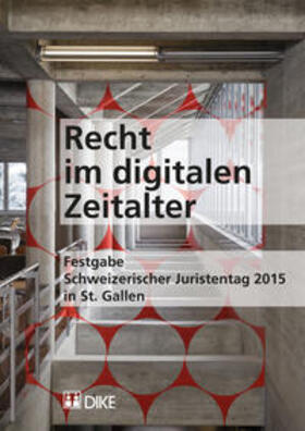 Gschwend / Hettich / Müller-Chen | Recht im digitalen Zeitalter | Buch | 978-3-03751-708-6 | sack.de