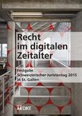 Gschwend / Hettich / Müller-Chen |  Recht im digitalen Zeitalter | Buch |  Sack Fachmedien