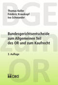 Schwander / Krauskopf / Koller |  Bundesgerichtsentscheide zum Allgemeinen Teil des OR und zum Kaufrecht | Buch |  Sack Fachmedien