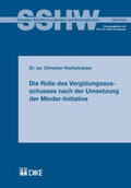 Hochstrasser |  Die Rolle des Vergütungsausschusses nach der Umsetzung der Minder-Initiative | Buch |  Sack Fachmedien