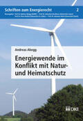 Abgee |  Energiewende im Konflikt mit Natur- und Heimatschutz | Buch |  Sack Fachmedien