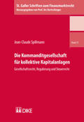 Spillmann |  Die Kommanditgesellschaft für kollektive Kapitalanlagen | Buch |  Sack Fachmedien