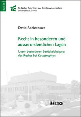 Rechsteiner |  Recht in besonderen und ausserordentlichen Lagen | Buch |  Sack Fachmedien