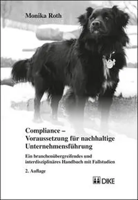 Roth |  Compliance – Voraussetzung für nachhaltige Unternehmensführung | Buch |  Sack Fachmedien