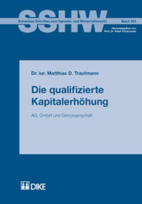 Trautmann | Die qualifizierte Kapitalerhöhung | Buch | 978-3-03751-801-4 | sack.de