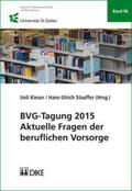 Kieser / Stauffer |  BVG-Tagung 2015 | Buch |  Sack Fachmedien