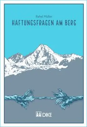 Müller |  Haftungsfragen am Berg | Buch |  Sack Fachmedien