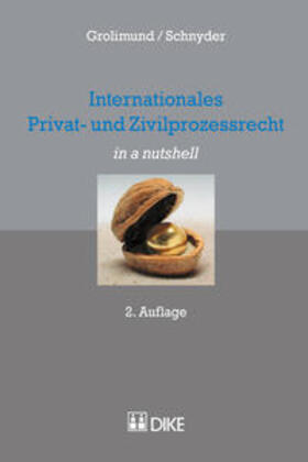 Grolimund / Schnyder | Internationales Privat- und Zivilprozessrecht | Buch | 978-3-03751-823-6 | sack.de