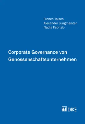 Taisch / Jungmeister / Fabrizio |  Corporate Governance von Genossenschaftsunternehmen | Buch |  Sack Fachmedien