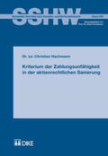 Hachmann |  Kriterium der Zahlungsunfähigkeit in der aktienrechtlichen Sanierung | Buch |  Sack Fachmedien