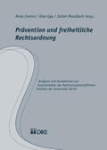 Coninx / Ege / Mausbach |  Prävention und freiheitliche Rechtsordnung | Buch |  Sack Fachmedien