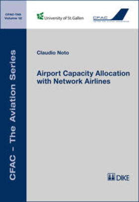 Noto | Airport Capacity Allocation with Network Airlines | Buch | 978-3-03751-874-8 | sack.de