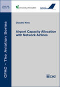 Noto |  Airport Capacity Allocation with Network Airlines | Buch |  Sack Fachmedien