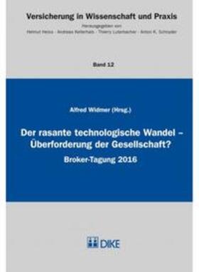 Widmer |  Der rasante technologische Wandel – Überforderung der Gesellschaft? | Buch |  Sack Fachmedien