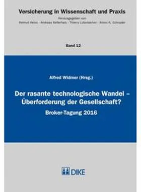 Widmer |  Der rasante technologische Wandel – Überforderung der Gesellschaft? | Buch |  Sack Fachmedien