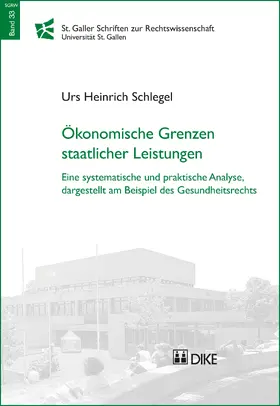 Schlegel |  Ökonomische Grenzen staatlicher Leistungen | Buch |  Sack Fachmedien