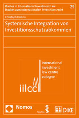 Hölken | Systemische Integration von Investitionsschutzabkommen | Buch | 978-3-03751-936-3 | sack.de