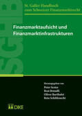 Sester / Brändli / Bartholet |  Finanzmarktaufsicht und Finanzmarktinfrastrukturen | Buch |  Sack Fachmedien