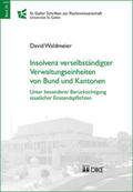 Waldmeier |  Insolvenz verselbständigter Verwaltungseinheiten von Bund und Kantonen | Buch |  Sack Fachmedien