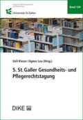 Kieser / Leu |  5. St.Galler Gesundheits- und Pflegerechtstagung | Buch |  Sack Fachmedien