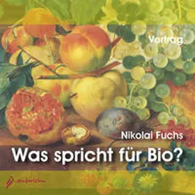 Fuchs |  Was spricht für Bio? | Sonstiges |  Sack Fachmedien