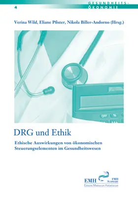 Wild / Pfister / Biller-Andorno |  DRG und Ethik | Buch |  Sack Fachmedien
