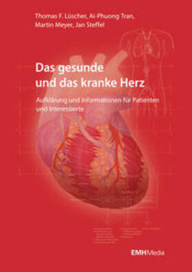 Lüscher / Meyer / Steffel | Das gesunde und das kranke Herz | Buch | 978-3-03754-086-2 | sack.de