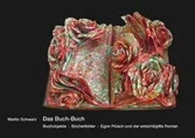 Schwarz |  Das Buch-Buch | eBook | Sack Fachmedien