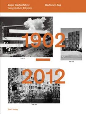 Architekturforum Zug / Beckel / Sidler |  Zuger Bautenführer | Buch |  Sack Fachmedien