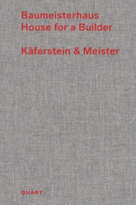 Wirz / Sergison |  Baumeisterhaus – Käferstein & Meister | Buch |  Sack Fachmedien