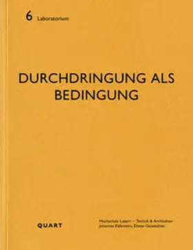 Käferstein / Geissbühler / Dufner |  Durchdringung als Bedingung | Buch |  Sack Fachmedien