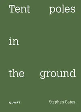 Bates |  Tent poles in the ground | Buch |  Sack Fachmedien