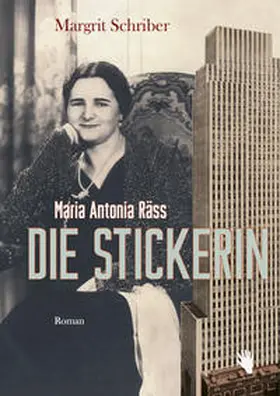Schriber |  Die Stickerin | Buch |  Sack Fachmedien