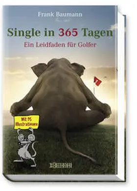 Baumann |  Single in 365 Tagen | Buch |  Sack Fachmedien